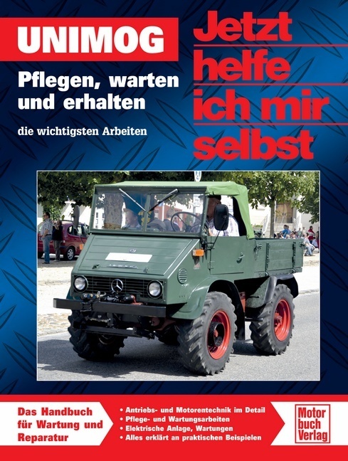 Motorbuch Verlag Unimog - Jetzt Helfe Ich Mir Selbst