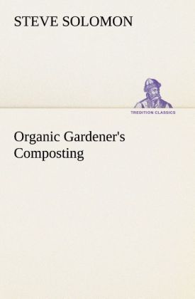 Organic Gardener's Composting