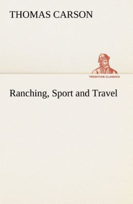 Ranching Sport and Travel