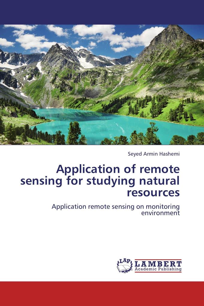 Application of remote sensing for studying natural resources