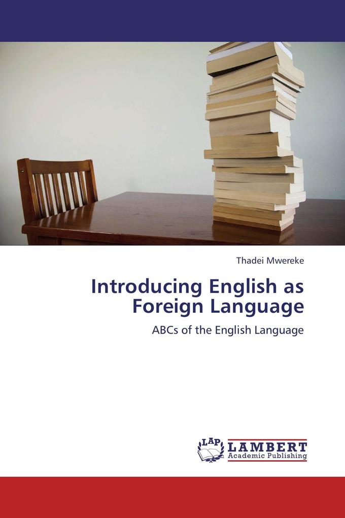 Introducing English as Foreign Language