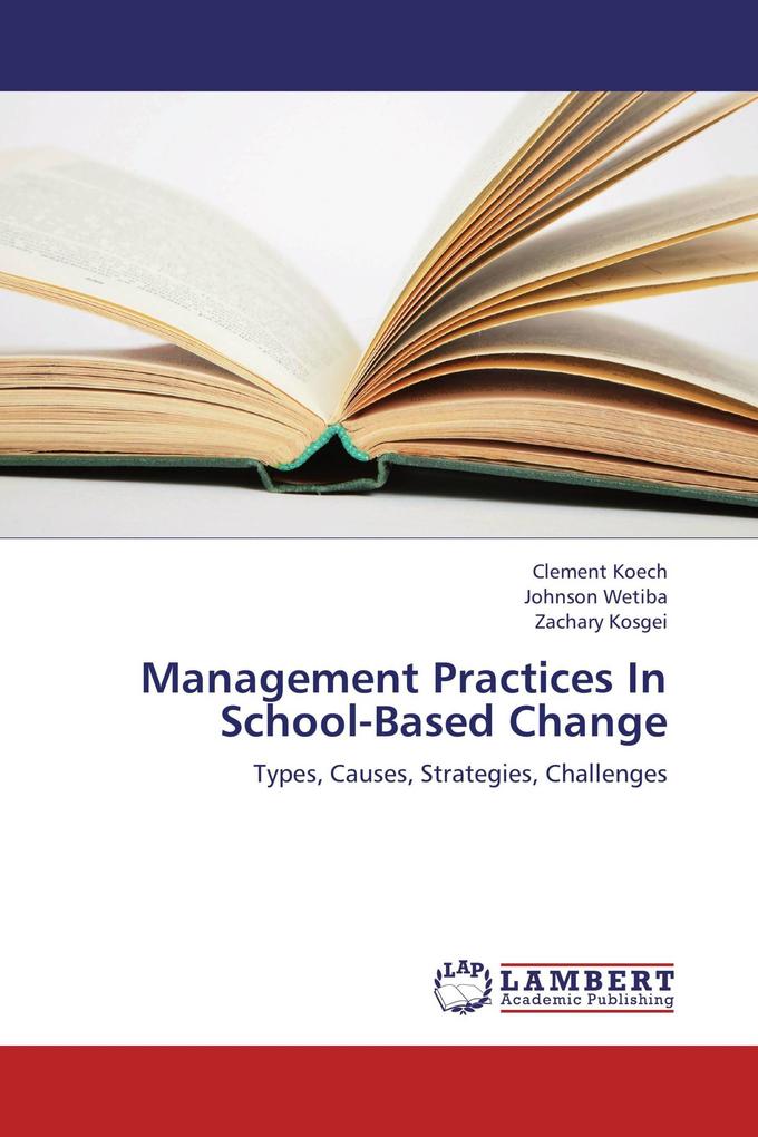 Management Practices In School-Based Change