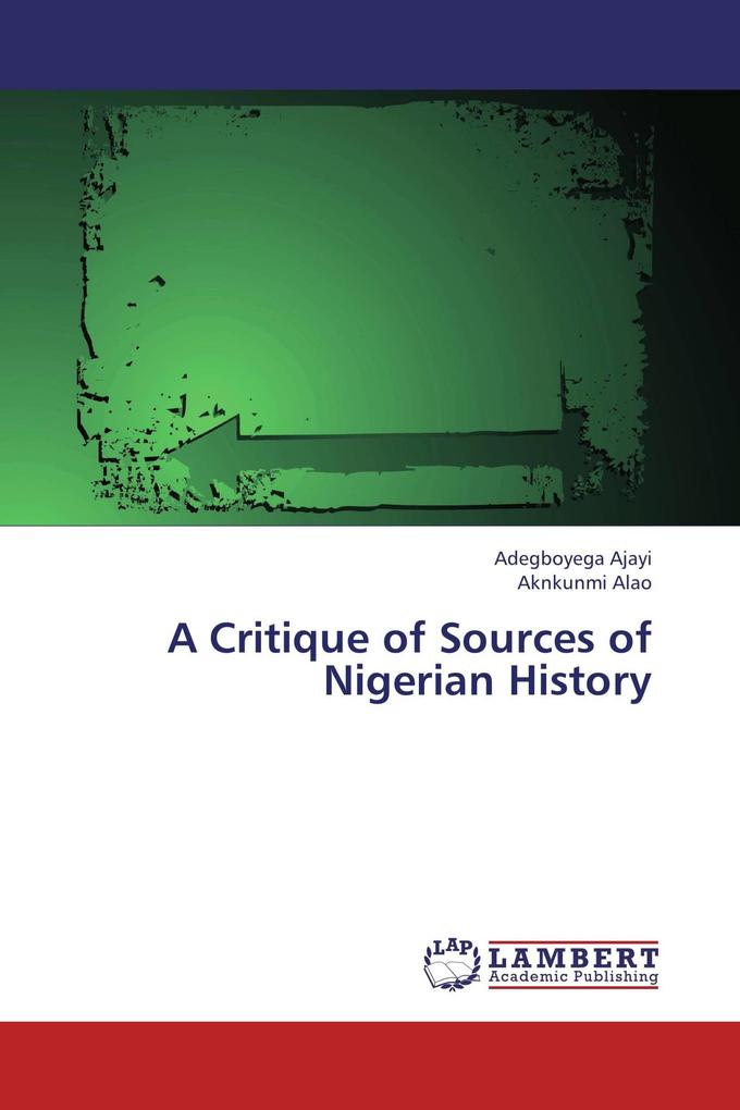 A Critique of Sources of Nigerian History
