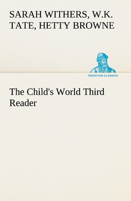 The Child's World Third Reader