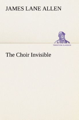 The Choir Invisible