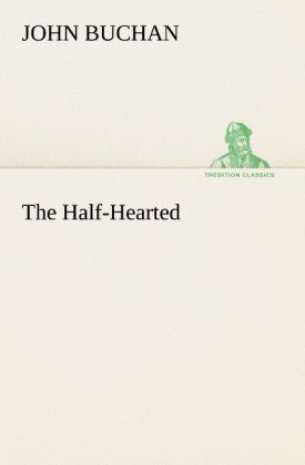 The Half-Hearted