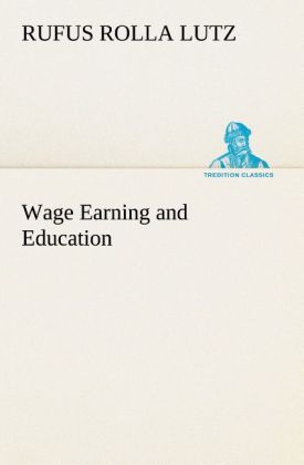 Wage Earning and Education