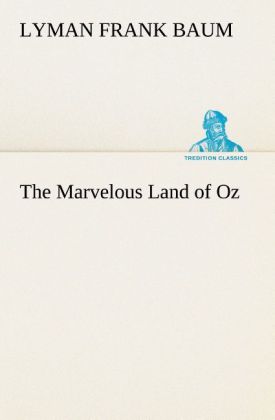 The Marvelous Land of Oz
