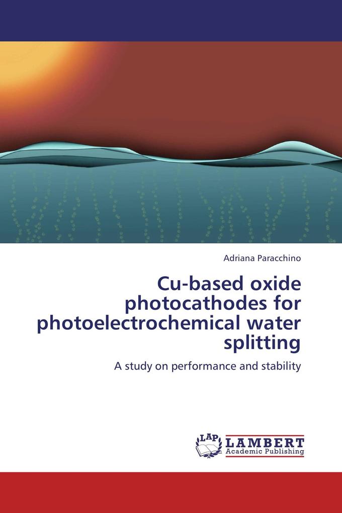Cu-based oxide photocathodes for photoelectrochemical water splitting