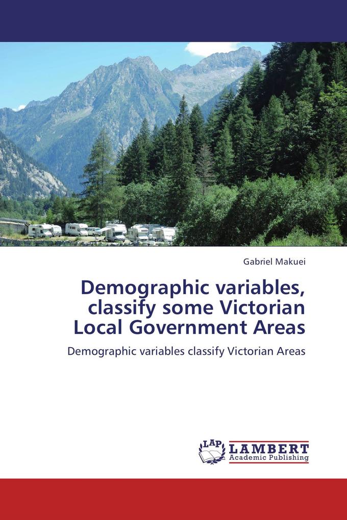 Demographic variables classify some Victorian Local Government Areas