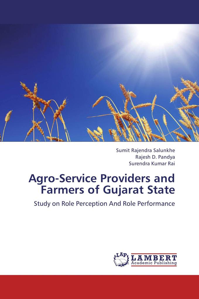 Agro-Service Providers and Farmers of Gujarat State