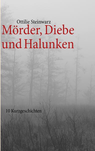 Mörder Diebe und Halunken