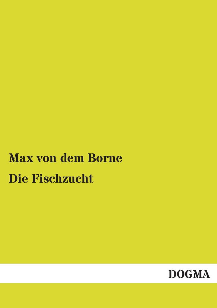 Die Fischzucht