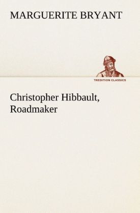 Christopher Hibbault Roadmaker