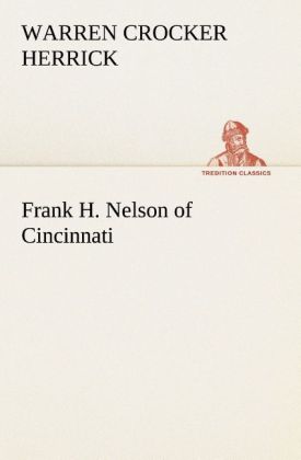 Frank H. Nelson of Cincinnati