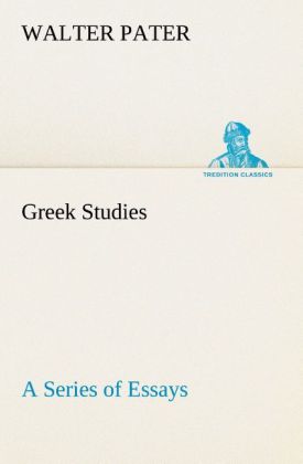 Greek Studies: a Series of Essays