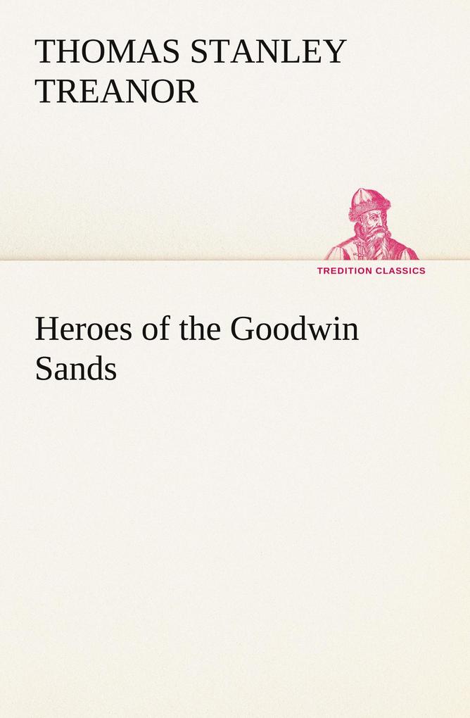 Heroes of the Goodwin Sands