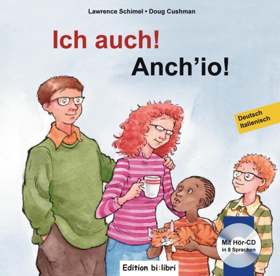 Image of Ich auch! Deutsch-Italienisch. Anch'io m. Audio-CD