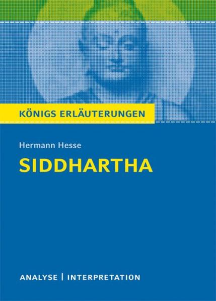 Siddhartha von Hermann Hesse. - Hermann Hesse/ Maria-Felicitas Herforth