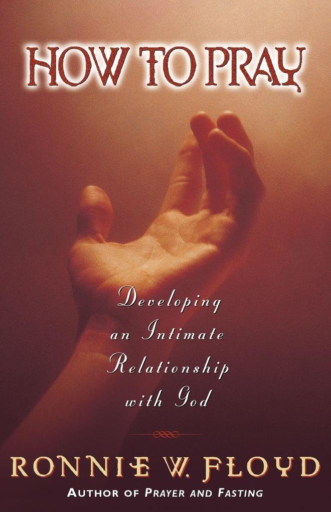 The How to Pray