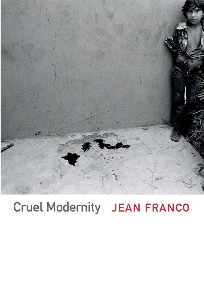 Cruel Modernity