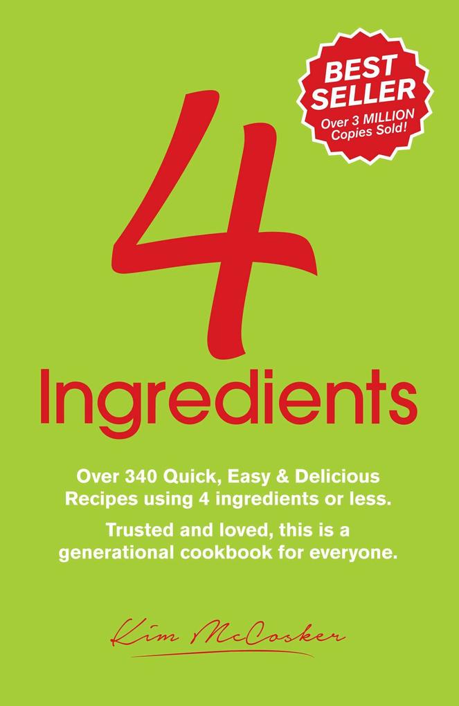 4 Ingredients als eBook Download von Kim McCosker, Rachael Bermingham - Kim McCosker, Rachael Bermingham
