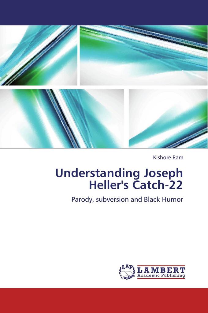 Understanding Joseph Heller's Catch-22