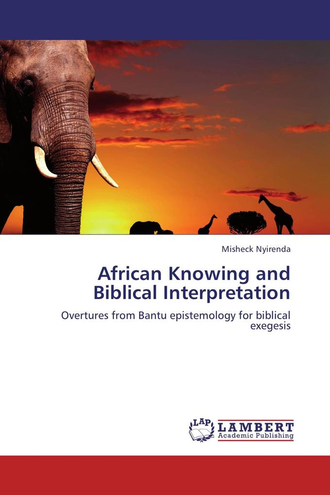 African Knowing and Biblical Interpretation