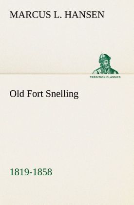 Image of Old Fort Snelling 1819-1858