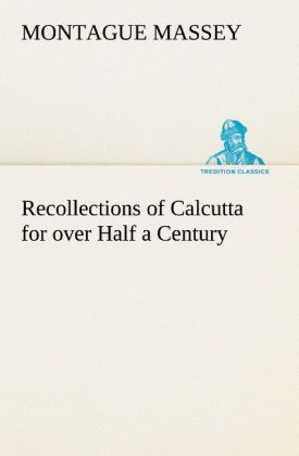 Image of Recollections of Calcutta for over Half a Century