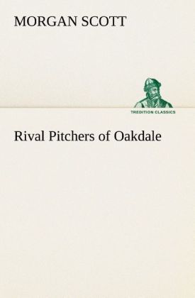 Image of Rival Pitchers of Oakdale