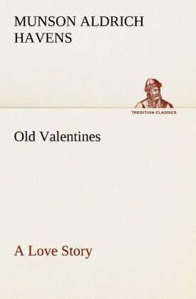 Image of Old Valentines A Love Story