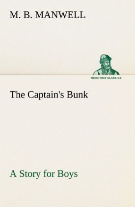 Image of The Captain's Bunk A Story for Boys