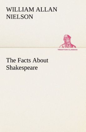 The Facts About Shakespeare