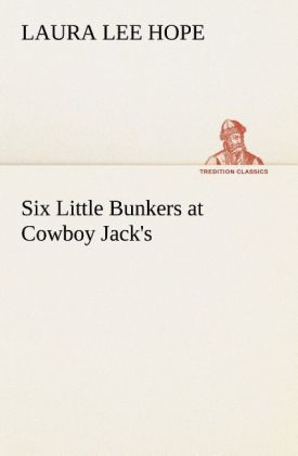 Six Little Bunkers at Cowboy Jack‘s