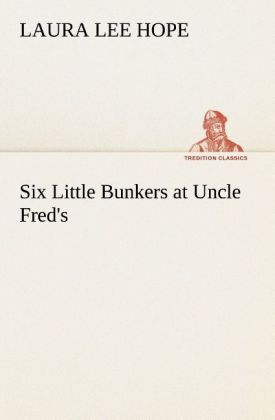 Image of Six Little Bunkers at Uncle Fred's