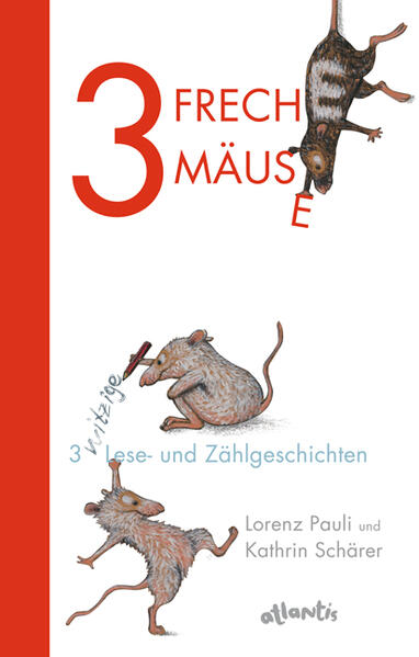 Image of 3 freche Mäuse - 3 witzige Lese- und Zählgeschichten