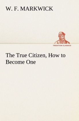 Image of The True Citizen How to Become One