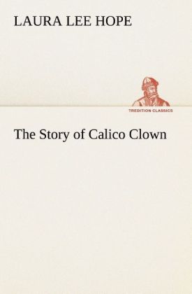 The Story of Calico Clown