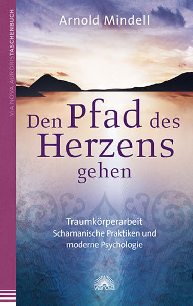 Arnold Mindell: Den Pfad des Herzens gehen - Bild 4