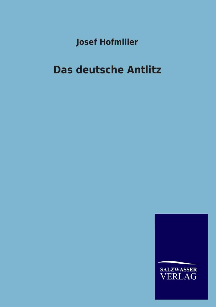 Das deutsche Antlitz