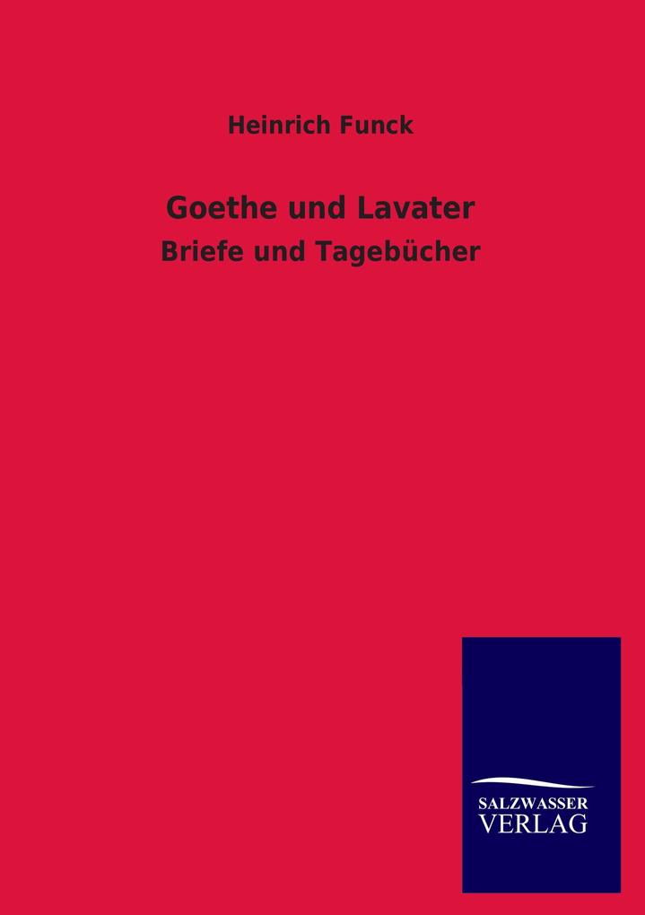 Goethe und Lavater