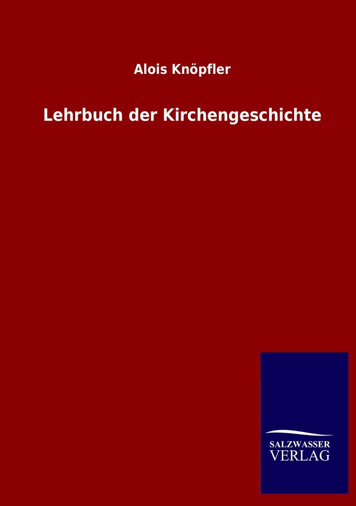 Lehrbuch der Kirchengeschichte
