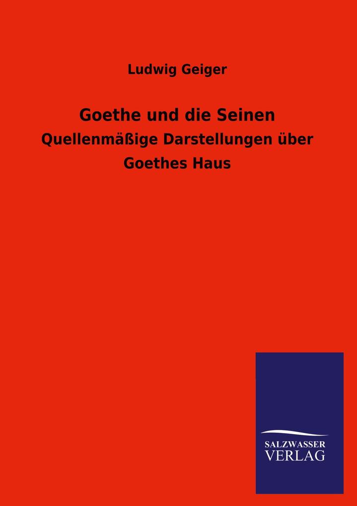 Goethe und die Seinen