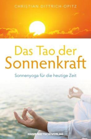 Das Tao der Sonnenkraft - Christian Dittrich-Opitz