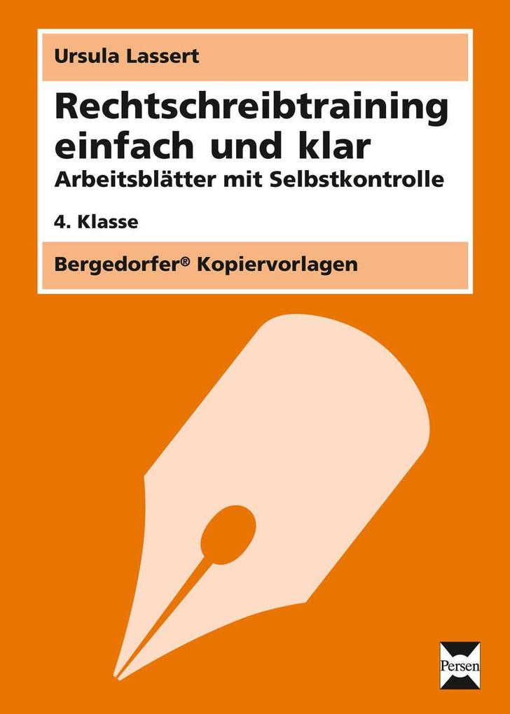 Rechtschreibtraining einfach und klar - 4. Kl.
