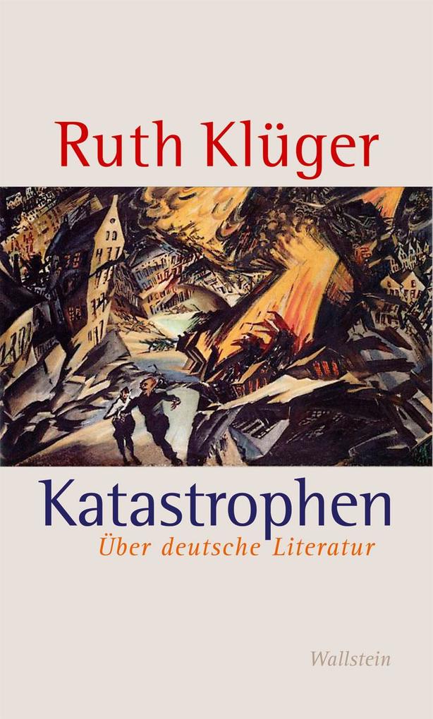 Katastrophen - Ruth Klüger