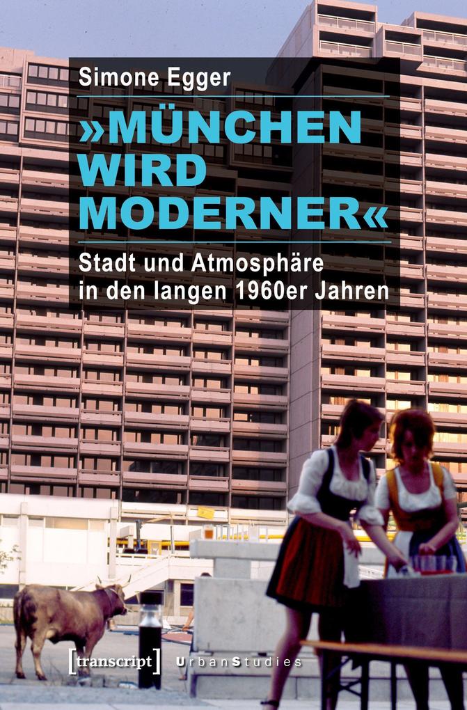 'München wird moderner'