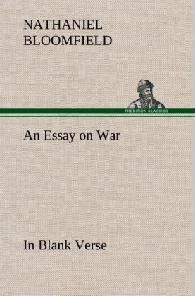 Image of An Essay on War in Blank Verse; Honington Green a Ballad; the Culprit an Elegy; and Other Poems on Various Subjects