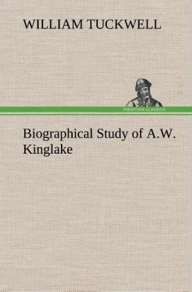 Image of Biographical Study of A.W. Kinglake